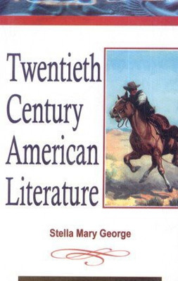 Twentieth Century American Literature(English, Paperback, George Stella Mary)