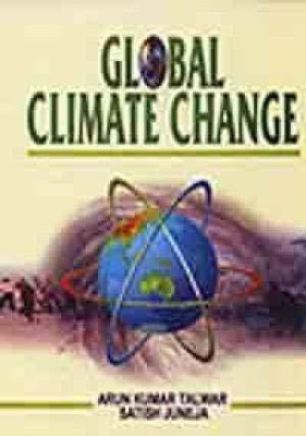 Global Climate Change 2018 Edition(English, Hardcover, Arun Kumar Talwar, Satish Talwar)
