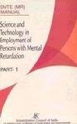 Science and Technology in Empolyment of Persons with Mental Retardation(English, Hardcover, Rehabilitation Council of India)