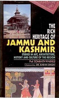 The Rich Heritage of Jammu and Kashmir(English, Paperback, Wakhlu S N)