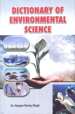 Dictionary of Environmental Science(English, Paperback, Singh Er Haojam Rocky)