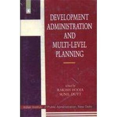 Development Administration and Multi Level Planning(English, Hardcover, Durtt Sunil)