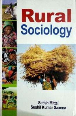 Rural Sociology. 2012 Edition(English, Hardcover, Sushil Kumar Saxena, Satish Mittal)