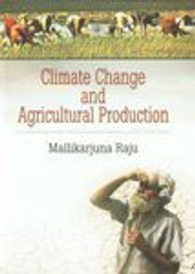 Climate Change and Agricultural Production(English, Hardcover, Raju Mallikarjuna)