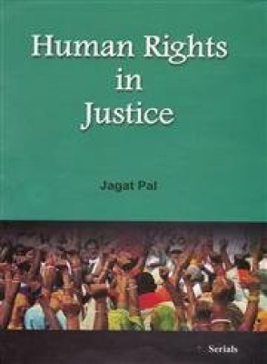 Human Rights In Justice(Others, Hardcover, Jagat Pal)