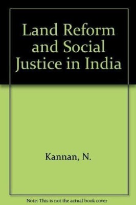 Land Reform and Social Justice in India(English, Hardcover, Kannan N.)