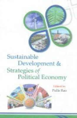 Sustainable development & strategies of political economy(English, Hardcover, Pulla Rao)