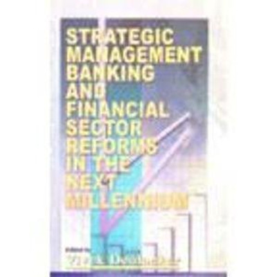 Strategic Management Banking and Financial Sector Reforms in the Next Millennium(English, Hardcover, Vivek Deolankar)