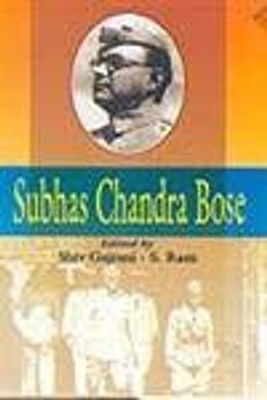 Subhas Chandra Bose(English, Hardcover, Shiv Gajrani, S.Ram)