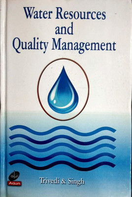 Water Resources And Quality Management 2017 Edition(English, Hardcover, Trivedi, Singh)
