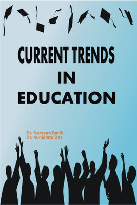 Current trends in education(Others, Hardcover, Narayan Barik)