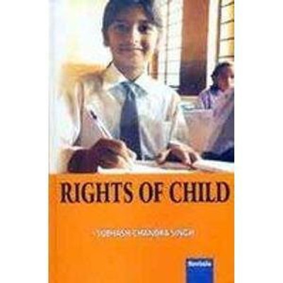 Rights of Child(English, Hardcover, Singh Subhash Chandra)