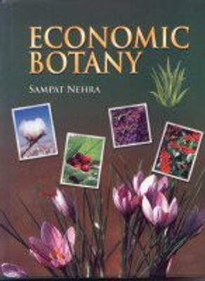 Economic Botany(English, Hardcover, Nehra Sampat)