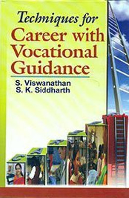 Techniques for Carrer with Vocational Guidance.(English, Hardcover, S.Viswanathan, S.K.Siddharth)