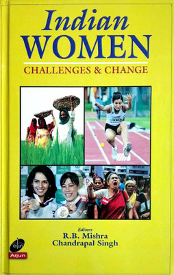 Indian Women—Challenges & Change(English, Hardcover, R.B.Mishra, Chandrapal Singh)