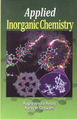 Applied Inorganic Chemistry(English, Hardcover, R. Reddy N. Goswami)