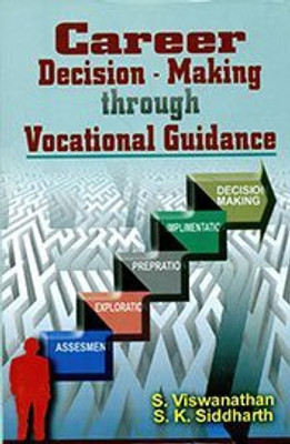 Career Decision-Making Through Vocational Guidance(English, Hardcover, S.Viswanathan, S.K.Sidharth)