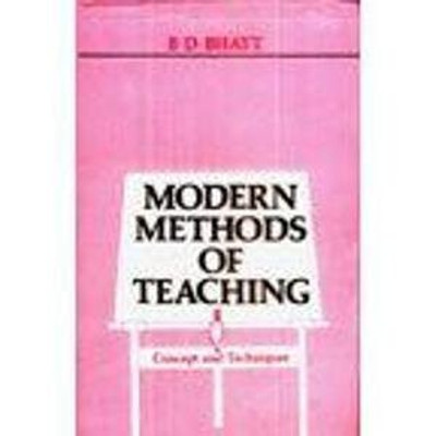 Modern Methods of Teaching(English, Undefined, Bhatt B. D.)