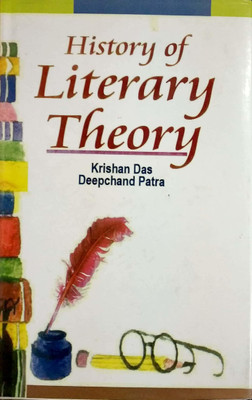 History Of Literary Theory 2017 Edition(English, Hardcover, Krishan Das, Deepchand Patra)