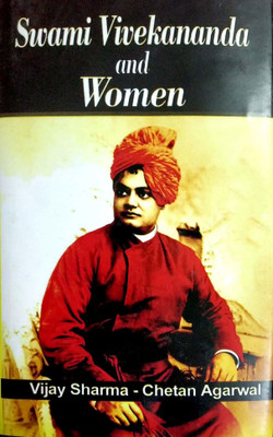 Swami Vivekananda & Women(English, Hardcover, Vijay Sharma, Chetan Agarwal)