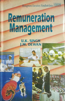 Remuneration Management 1996 Edition(English, Hardcover, J.M.Dewan, U.K.Singh)