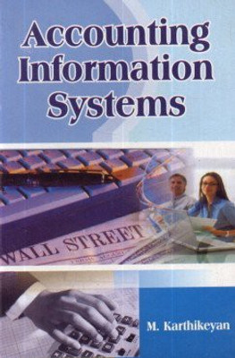 Accounting Information Systems(English, Paperback, Karthikeyan M.)