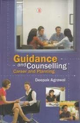 Guidance And Counselling Career And Planning(Others, Hardcover, Deepak Agrawal)