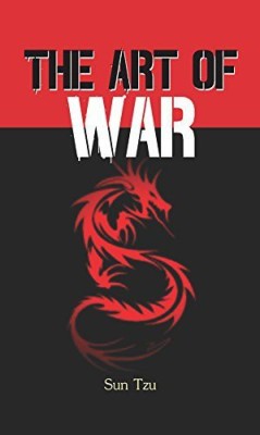 The Art of War  - The Art of War : International Bestseller “The Art of War by Sun Tzu” (Best Selling Books of All Time)(English, Book, Tzu Sun)