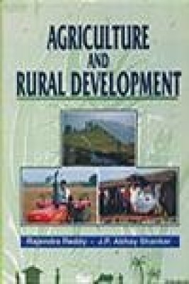 Agriculture & Rural Development, 2019 Edition(English, Hardcover, Rajendra Reddy, J.P.Abhay Shankar)