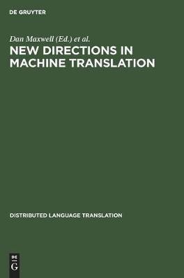 New Directions in Machine Translation(English, Hardcover, unknown)