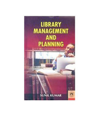 Library Management and Planning(English, Hardcover, Kumar Sunil)