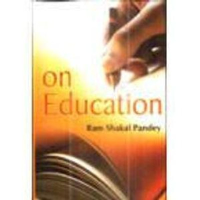 On Education(English, Hardcover, Pandey R. S.)