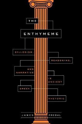 The Enthymeme(English, Hardcover, Fredal James)