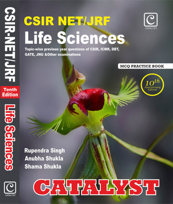 CSIR NET/JRF Life Sciences MCQ Practice book, Tenth edition(English, Paperback, Shama Shukla, Dr. Anubha Shukla, Rupendra Singh)