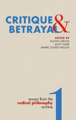 Critique & Betrayal(English, Paperback, unknown)