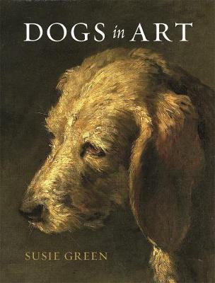 Dogs in Art(English, Hardcover, Green Susie)