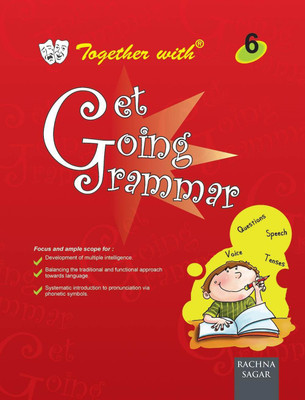 Together with Get Going English Grammar - Class - Vi(English, Paperback, Rachna Sagar)