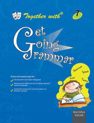 Together with Get Going English Grammar - Class - VII(English, Paperback, Rachna Sagar)