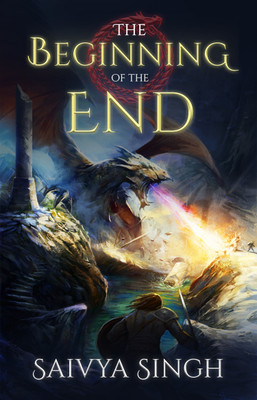 The Beginning of the End(English, Paperback, Singh Saiyva)