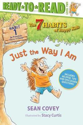 Just the Way I Am: Volume 1(English, Paperback, Covey Sean)