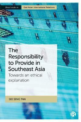 The Responsibility to Provide in Southeast Asia(English, Hardcover, Tan See Seng)