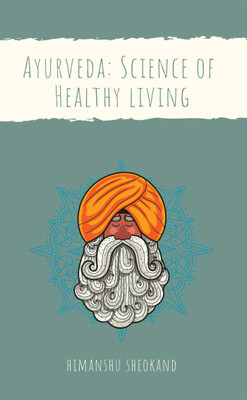Science of Healthy Living(English, Paperback, Himanshu Sheokand)
