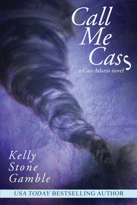 Call Me Cass(English, Paperback, Gamble Kelly Stone)