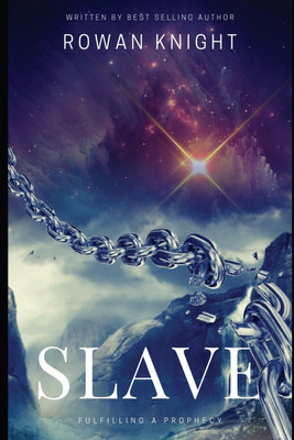 Slave(English, Paperback, Knight Rowan)