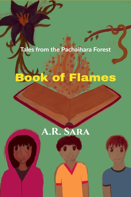 Book of Flames(English, Paperback, A. R. Sara)