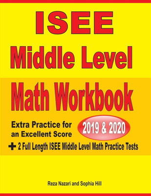 ISEE Middle Level Math Workbook 2019 & 2020(English, Paperback, Nazari Reza)