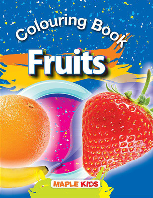 Fruits(English, Paperback, Maple Kids)
