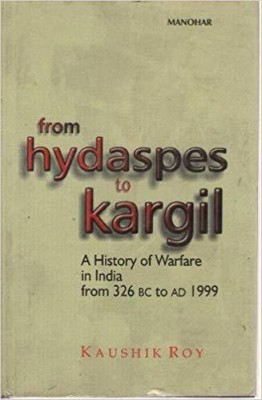 From Hydaspes to Kargil(English, Hardcover, Roy Kaushik)