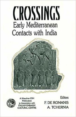 Crossings: Early Mediterranean Contacts with India(English, Hardcover, unknown)