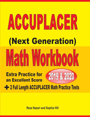 Accuplacer Next Generation Math Workbook 2019 - 2020(English, Paperback, Nazari Reza)